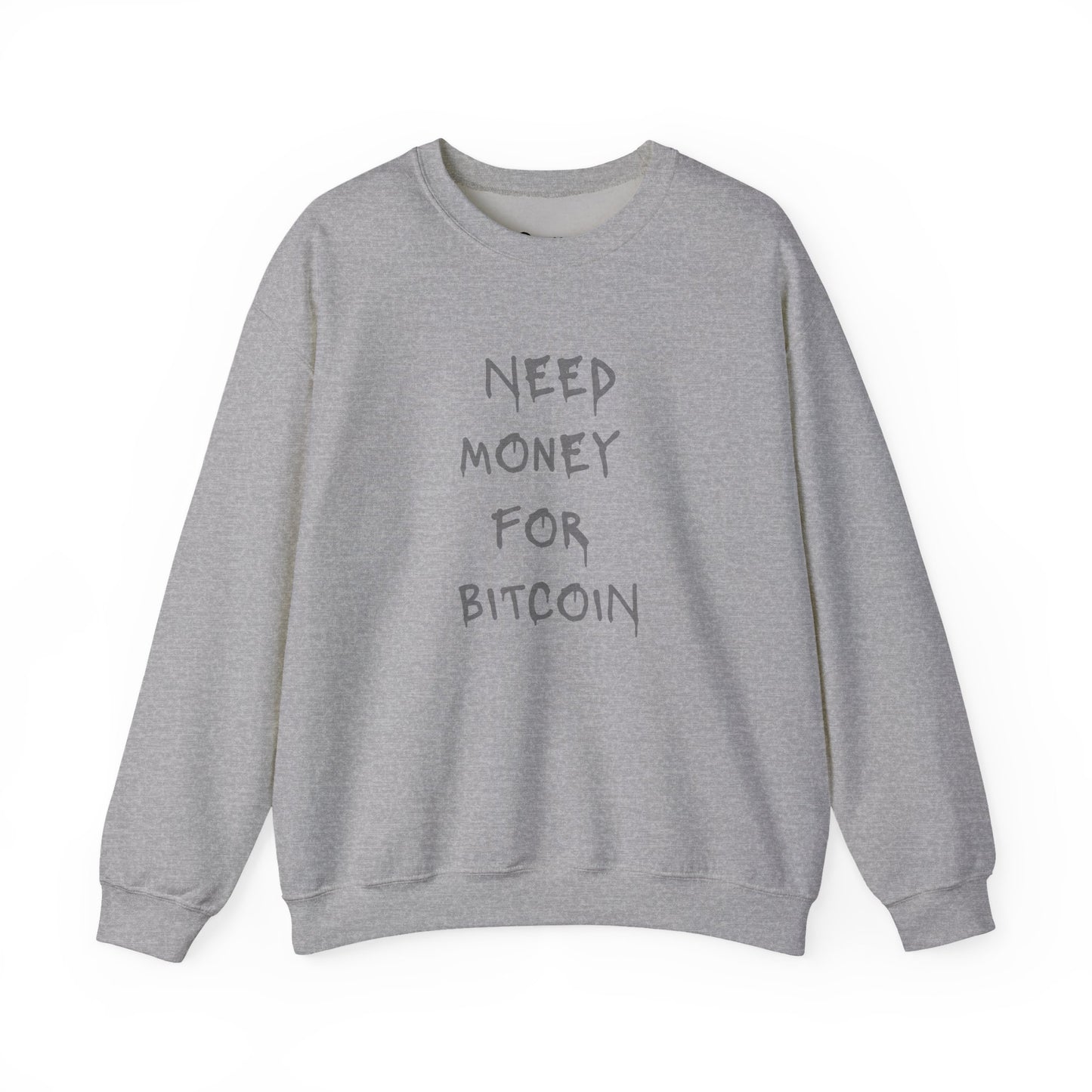 NEED BITCOIN Heavy Crewneck Sweatshirt