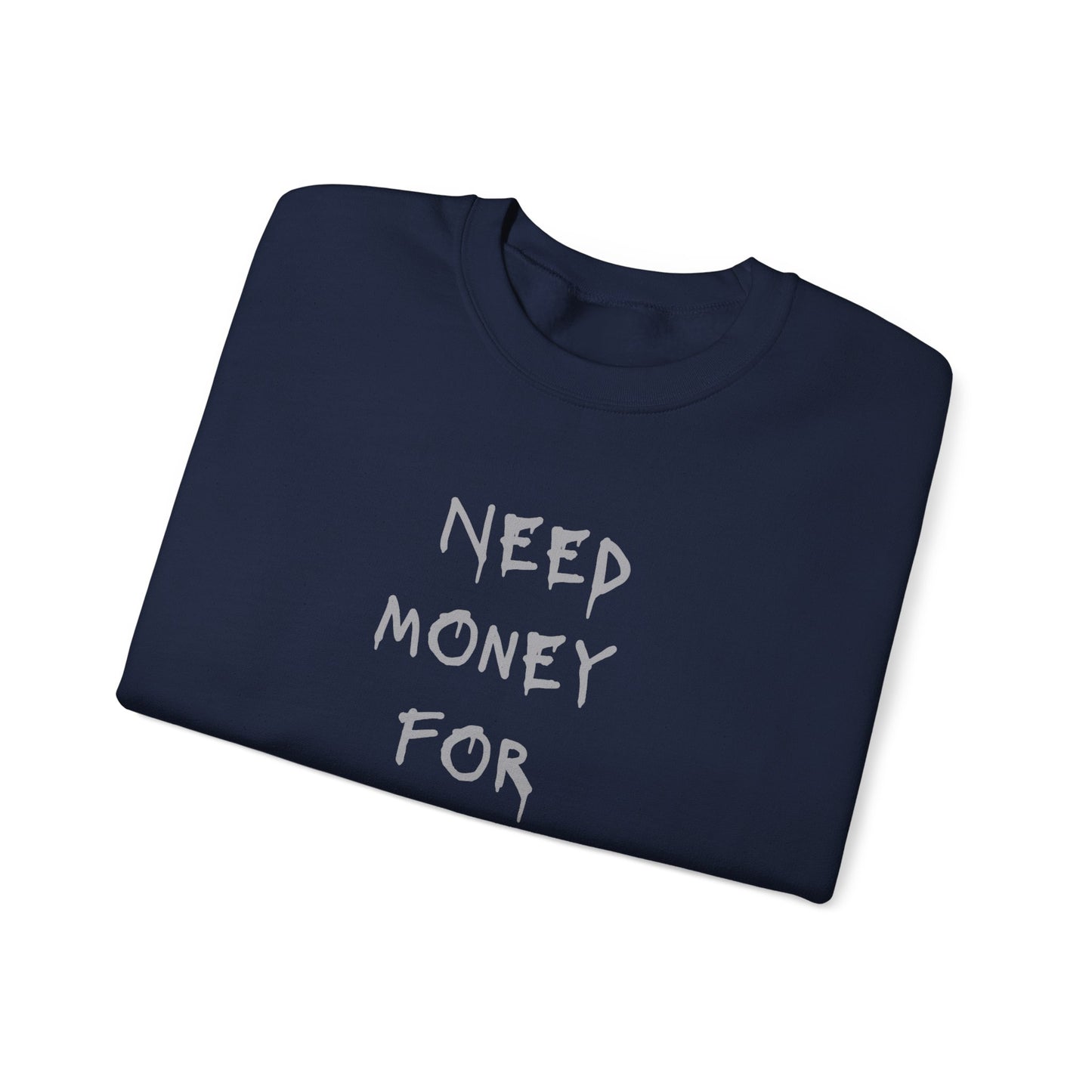 NEED BITCOIN Heavy Crewneck Sweatshirt