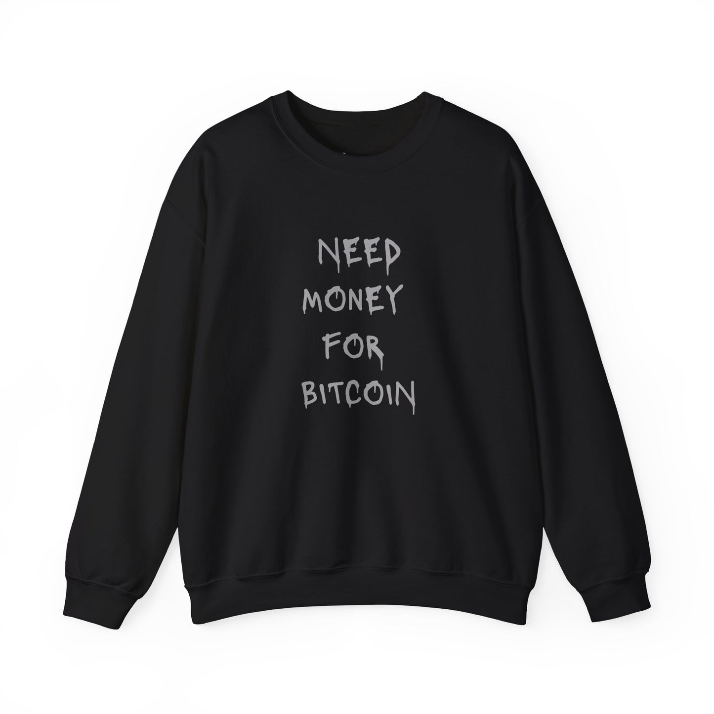 NEED BITCOIN Heavy Crewneck Sweatshirt