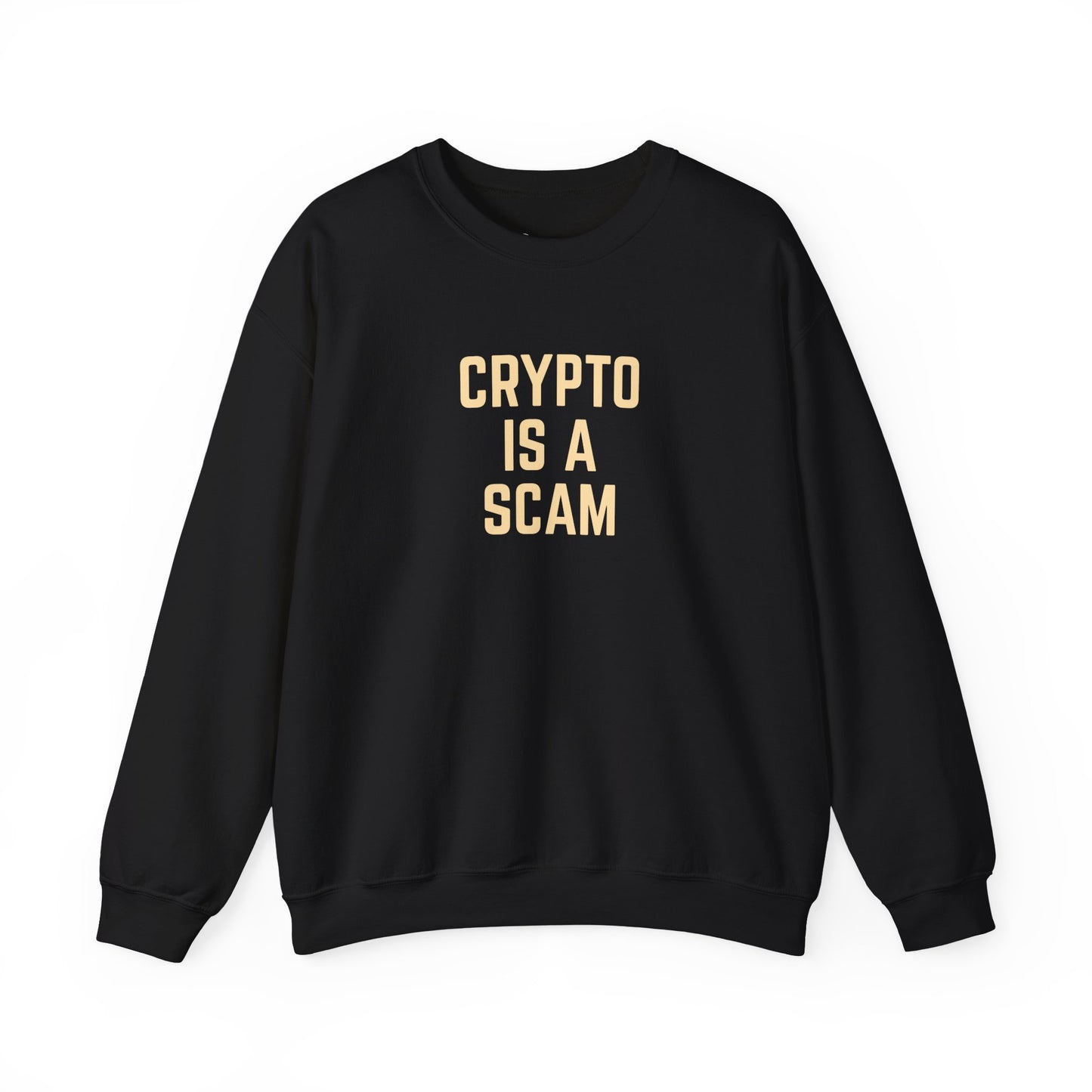 CRYPTO IS A SCAM Heavy Crewneck Sweatshirt