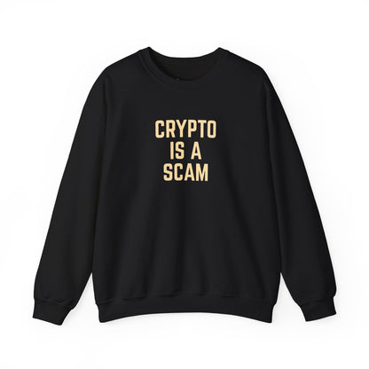 CRYPTO IS A SCAM Heavy Crewneck Sweatshirt