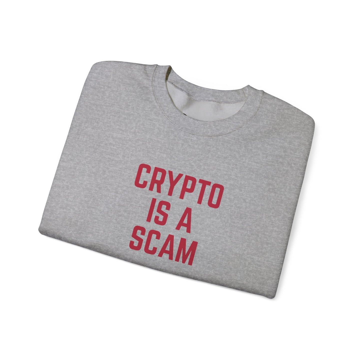 CRYPTO IS A SCAM Heavy Crewneck Sweatshirt