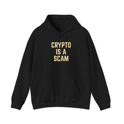 CRYPTO IS A SCAM heavyweight hoodie