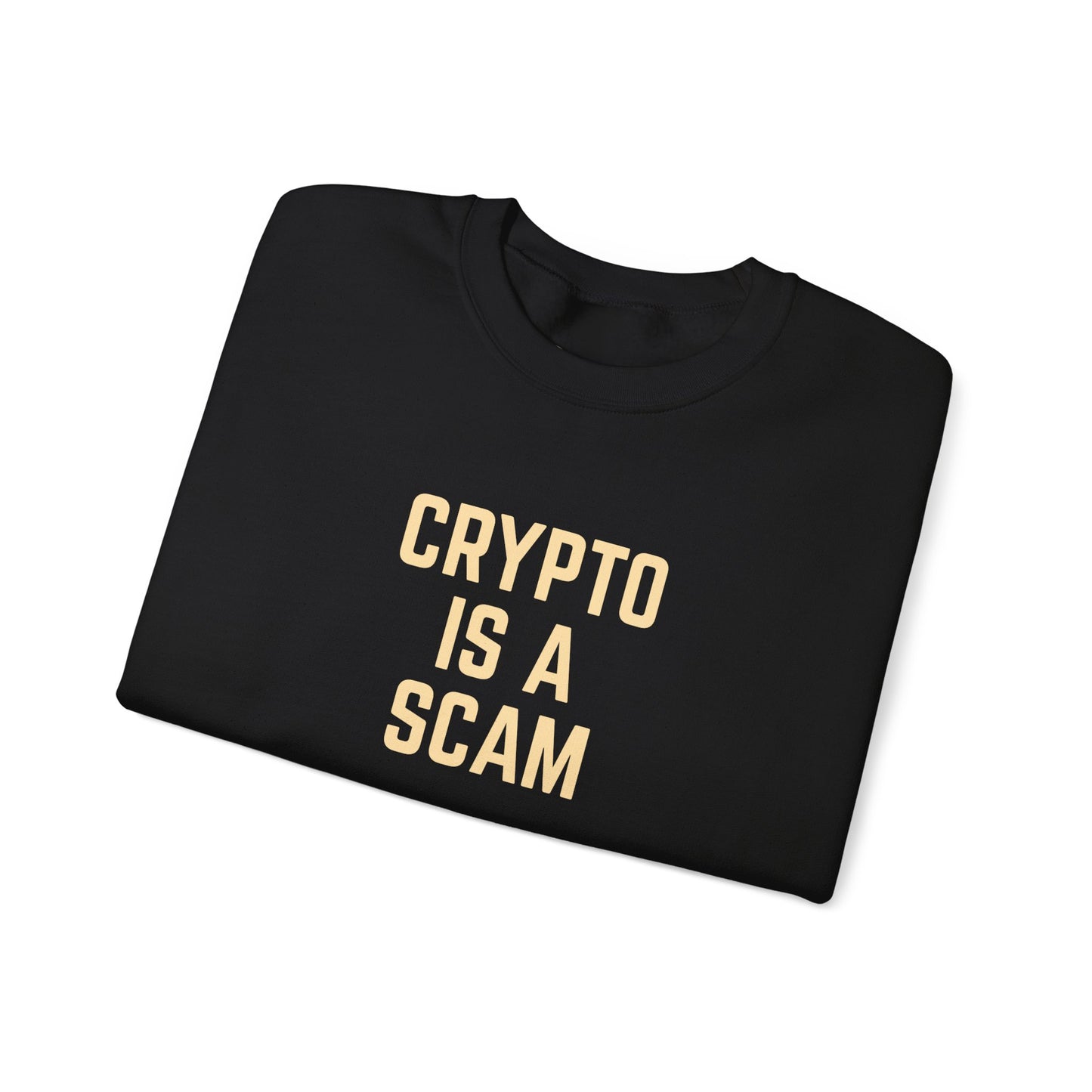 CRYPTO IS A SCAM Heavy Crewneck Sweatshirt