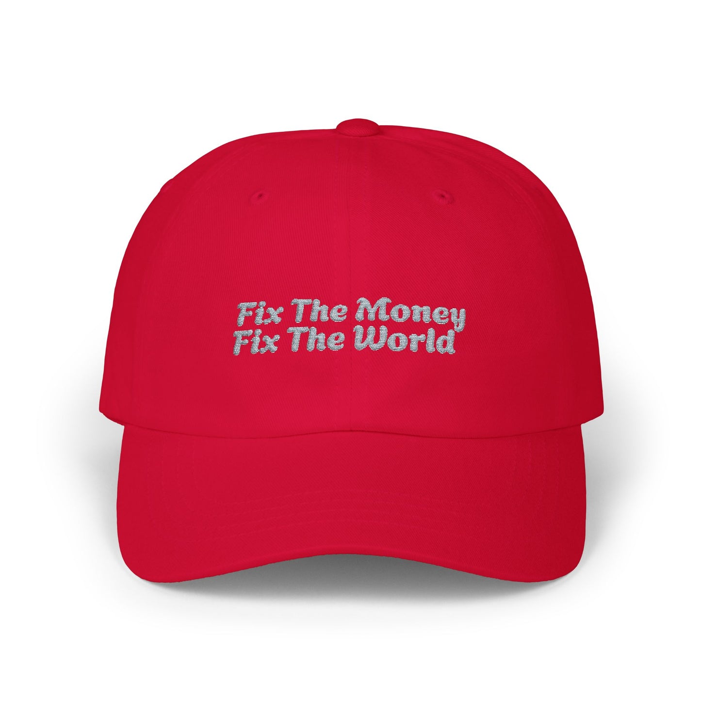 FIX THE MONEY BASEBALL CAP