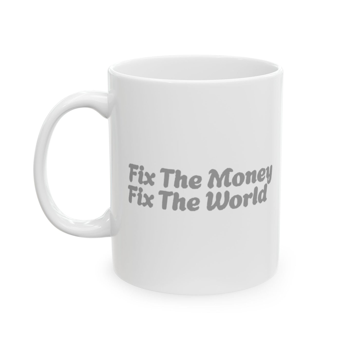 FIX THE MONEY MUG