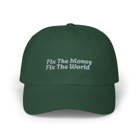FIX THE MONEY BASEBALL CAP