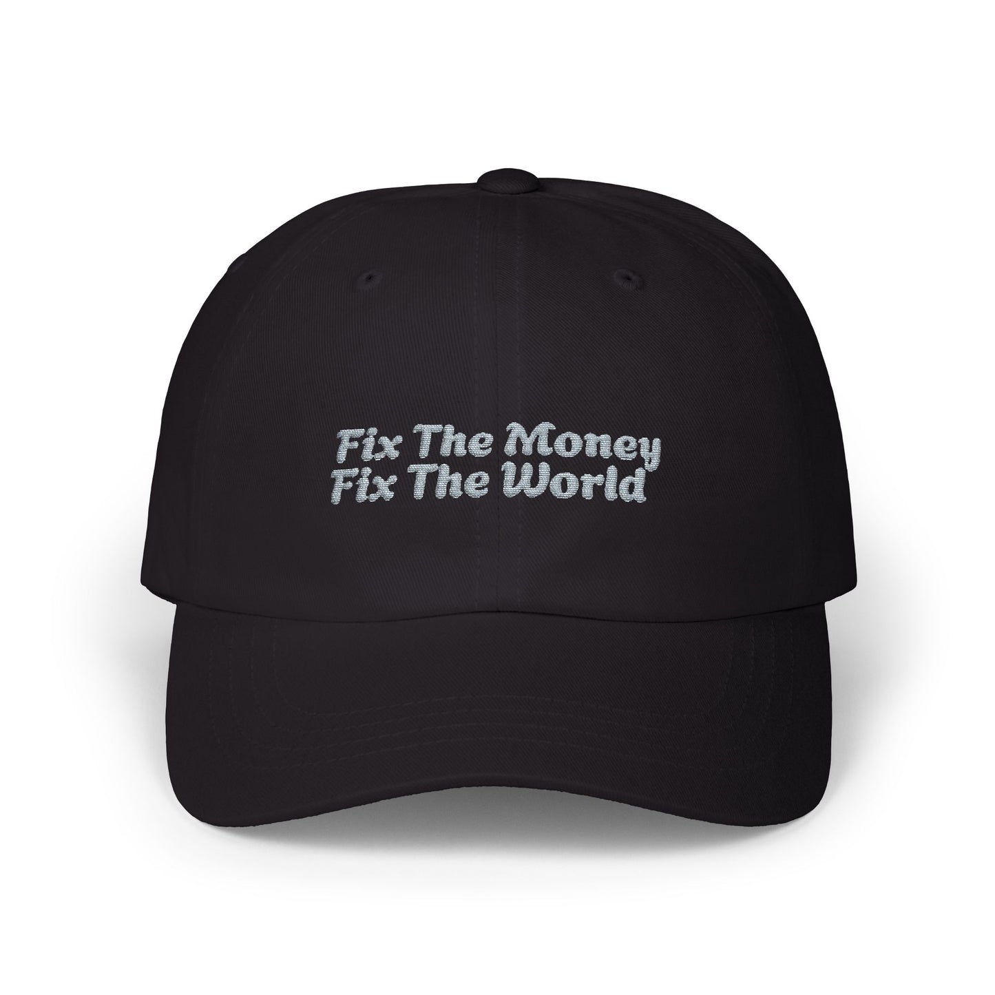 FIX THE MONEY BASEBALL CAP