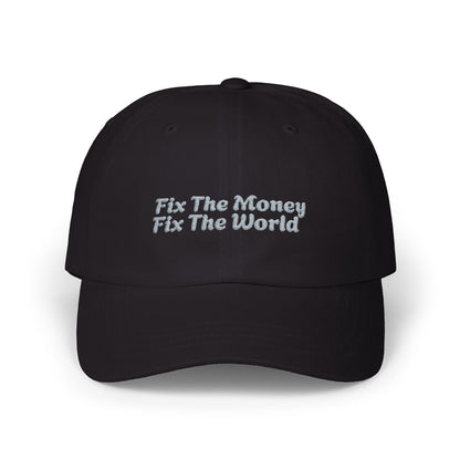 FIX THE MONEY BASEBALL CAP