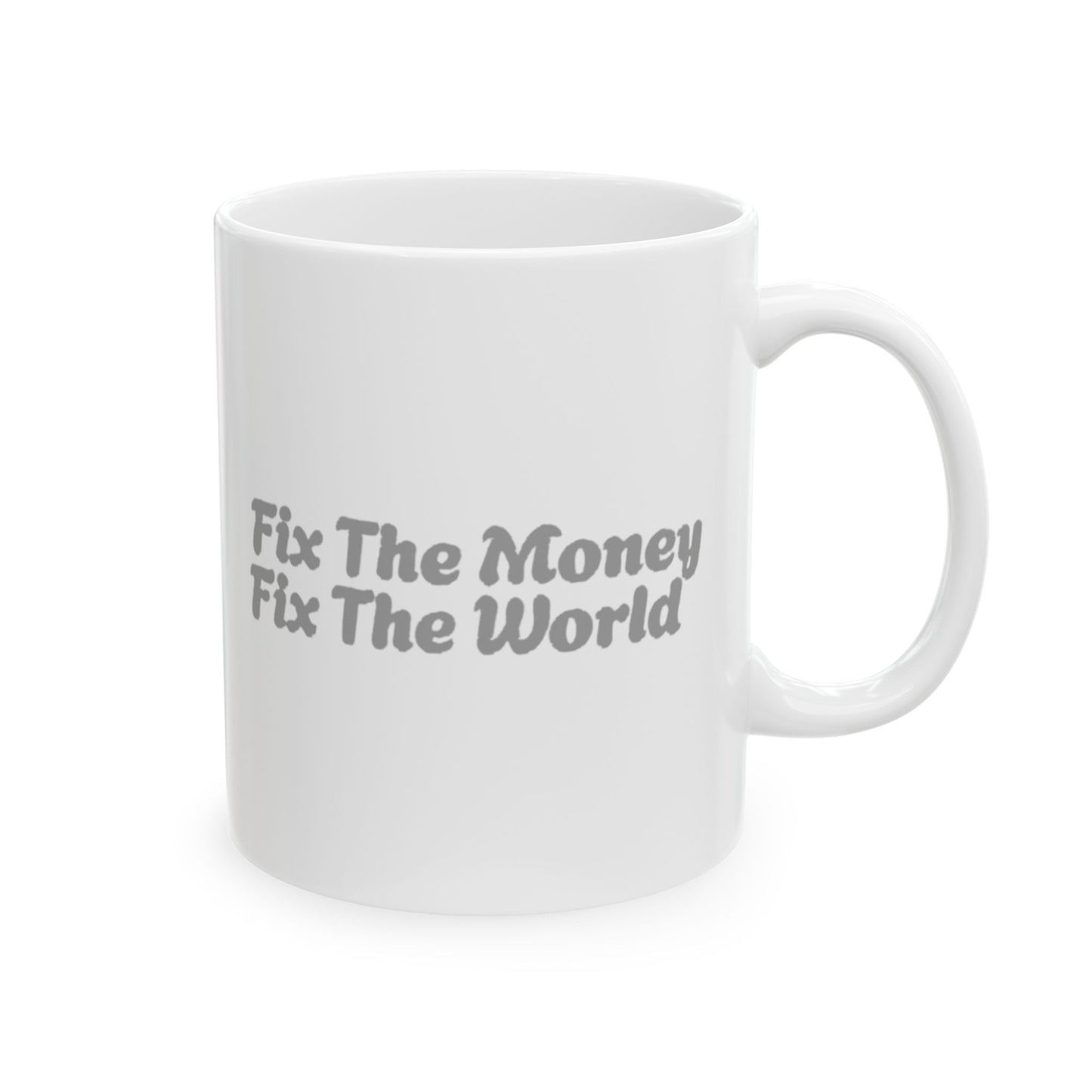 FIX THE MONEY MUG