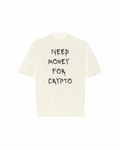 NEED MONEY Oversized Boxy Tee